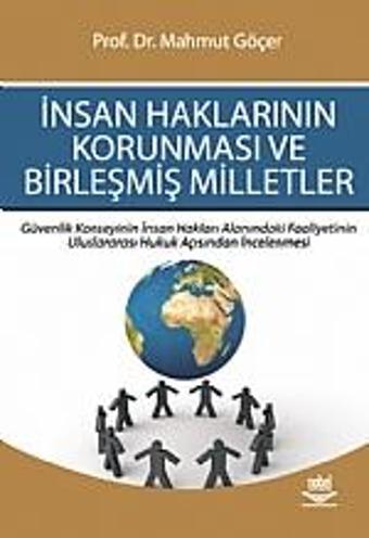 İnsan Haklarının  Korunması ve  Birleşmiş Milletler - Nobel Yayınevi