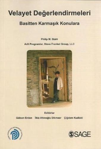 VELAYET DEĞERLENDİRMELERİ - Basitten Karmaşık Konulara / CONDUCTING CHILD CUSTODY EVALUATIONS: From  - Türk Psikologlar Derneği Yayınları