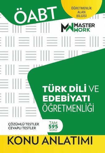 ÖABT - TÜRK DİLİ VE EDEBİYATI ÖĞRETMENLİĞİ - Konu Anlatımı - Masterwork