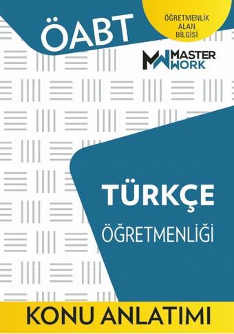 ÖABT - TÜRKÇE ÖĞRETMENLİĞİ - Konu Anlatımı - Masterwork