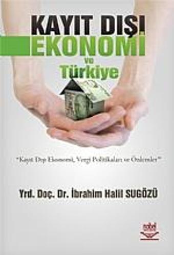 Kayıt Dışı Ekonomi ve Türkiye - Nobel Yayınevi