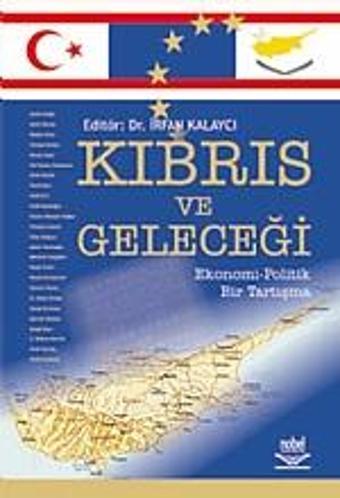 Kıbrıs ve Geleceği - Nobel Yayınevi