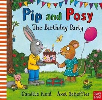 Pıp And Posy Bırthday Party Bb - Camilla Reid - NOSY CROW