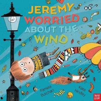 Jeremy Worrıed About The Wınd Pb - Pamela Butchart - NOSY CROW