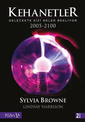 Kehanetler-Gelecekte Sizi Neler Bekliyor 2005-2100 - Lindsay Harrison - Klan Yayınları