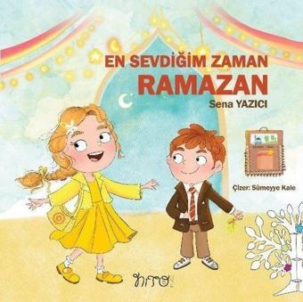 En Sevdiğim Zaman Ramazan - Sena Yazıcı - Nito Kitap