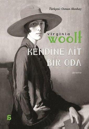 Kendine Ait Bir Oda - Osman Akınhay Çevirisi - Virgina Woolf - Agora Kitaplığı