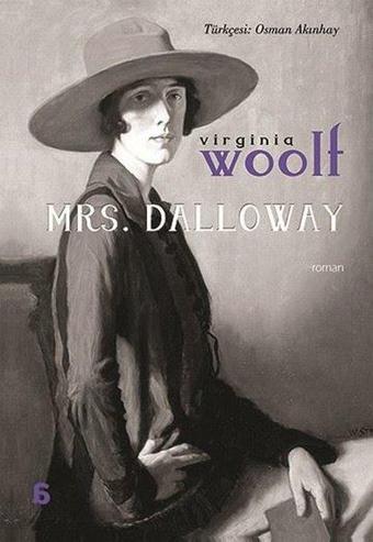 Mrs.Dalloway - Osman Akınhay Çevirisi - Virgina Woolf - Agora Kitaplığı