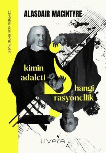 Kimin Adaleti Hangi Rasyonellik - Livera Yayınevi