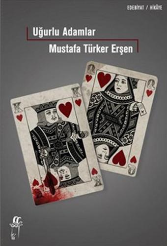 Uğurlu Adamlar - Mustafa Türker Erşen - Oğlak Yayıncılık