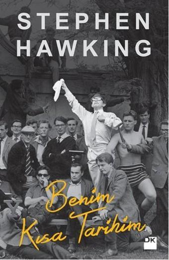 Benim Kısa Tarihim - Stephen Hawking - Doğan Kitap