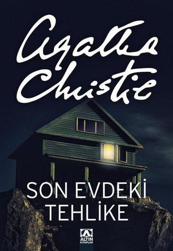 Son Evdeki Tehlike - Agatha Christie - Altın Kitaplar