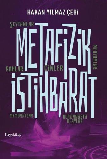 Metafizik İstihbarat - Hakan Yılmaz Çebi - Hayykitap