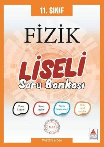 11. Sınıf Fizik Soru Bankası Liseli - Mustafa Erden - Delta Kültür-Eğitim
