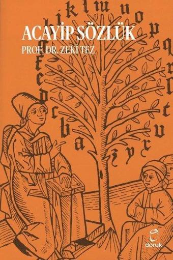 Acayip Sözlük - Zeki Tez - Doruk Yayınları