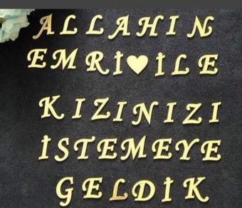 Gülüş Lazer Kesim Kızınızı İstemeye Geldik Harfleri Her Biri 3 Cm