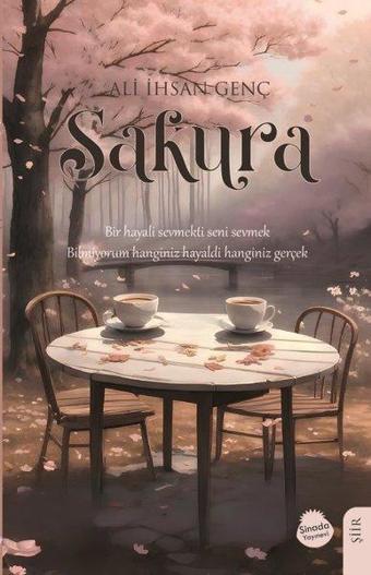 Sakura - Ali İhsan Genç - Sinada Yayınevi