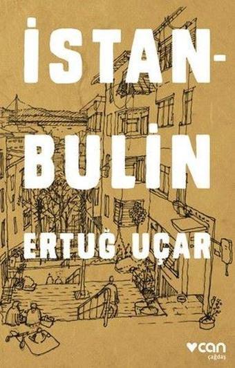 İstanbulin - Ertuğ Uçar - Can Yayınları