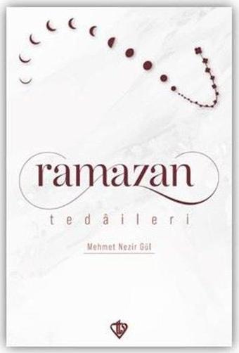 Ramazan Tedaileri - Mehmet Nezir Gül - Türkiye Diyanet Vakfı Yayınları
