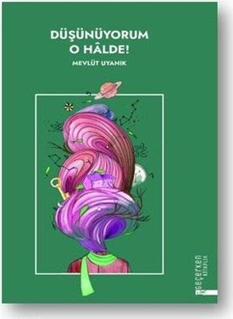 Düşünüyorum O Halde! - Mevlüt Uyanık - Diyanet İşleri Başkanlığı