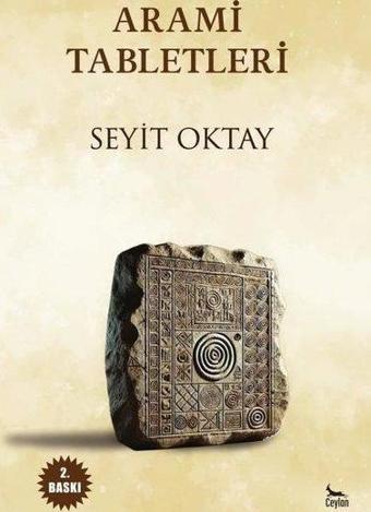 Arami Tabletleri - Seyit Oktay - Ceylan Yayıncılık