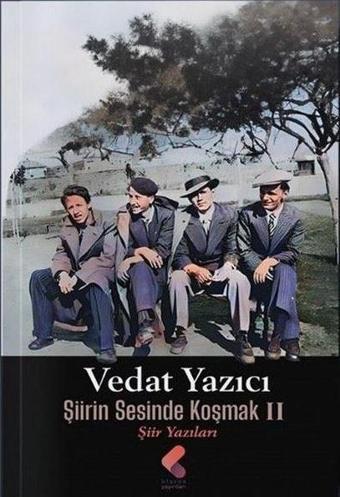 Şiirin Sesinde Koşmak 2 - Vedat Yazıcı - Klaros Yayınları