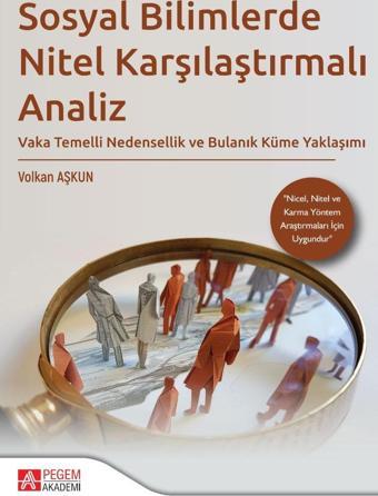 Sosyal Bilimlerde Nitel Karşılatırmalı Analiz - Pegem Akademi Yayıncılık