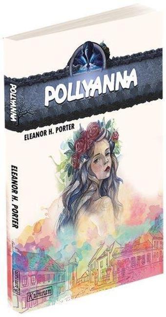 Pollyanna - Eleanor H. Porter - Kumran