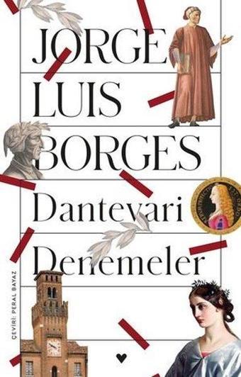 Dantevari Denemeler - Jorge Luis Borges - Can Yayınları