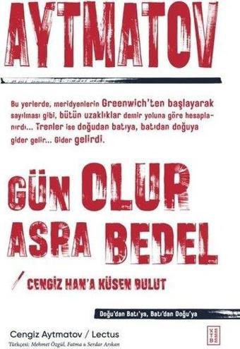 Gün Olur Asra Bedel Cengiz Han'a Küsen Bulut - Ketebe