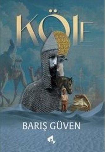 Köle - Barış Güven - Papirüs Yayın