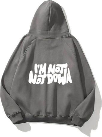 The Champ Clothing Kapüşonlu Içi Polar I'M Not Down Baskılı Füme Unisex Sweatshirt