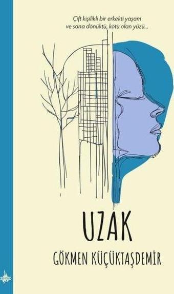 Uzak - Gökmen Küçüktaşdemir - OD Kitap