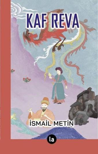 Kaf Reva - İsmail Metin - La Kitap