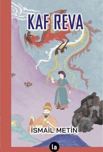 Kaf Reva - İsmail Metin - La Kitap