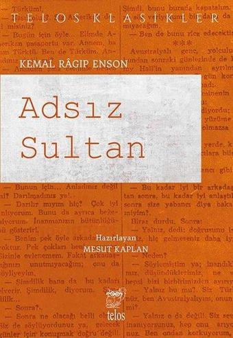 Adsız Sultan - Kemal Ragip Enson - Telos Yayıncılık