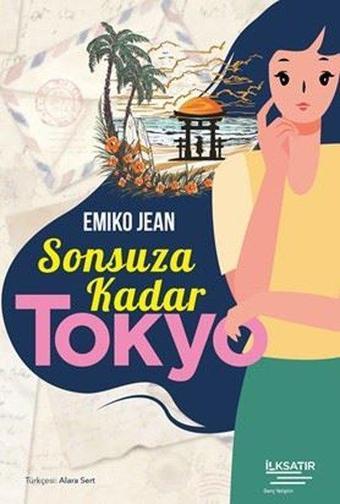 Sonsuza Kadar Tokyo - Emiko Jean - İlksatır Yayınevi