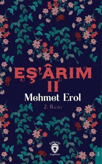 Eş'arım 2 - Mehmet Erol - Dorlion Yayınevi
