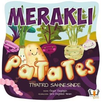 Meraklı Patates - Özgür Özgülgün - Hayalperest Çocuk