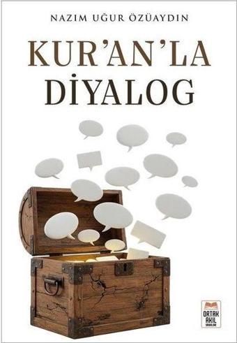 Kur'an'la Diyalog - Nazım Uğur Özüaydın - Ortak Akıl Yayınları