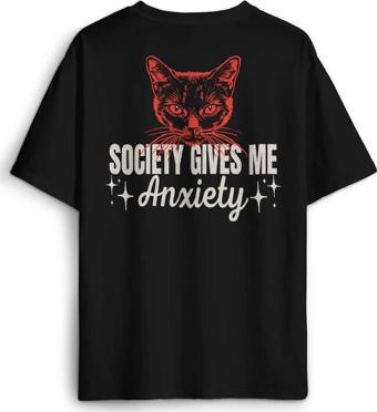 Society Gives Me Anxiety Sosyal Anksiyete Kedi Cat Baskılı Oversize T-shirt Siyah Unisex Tişört
