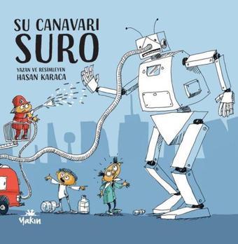 Su Canavarı Suro - Hasan Karaca - Yakın Kitabevi