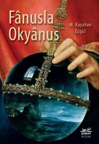 Fanusla Okyanus - M. Kayahan Özgül - Çolpan