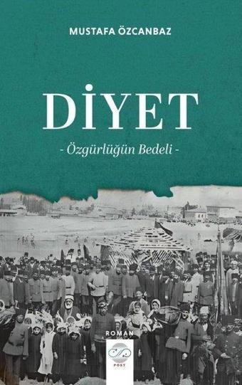 Diyet - Özgürlüğün Bedeli - Post Yayın