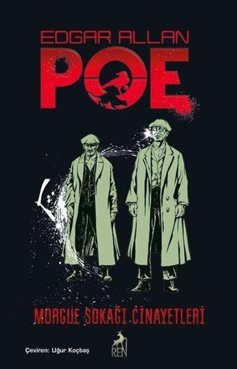 Morgue Sokağı Cinayetleri - Edgar Allan Poe - Ren Kitap Yayınevi