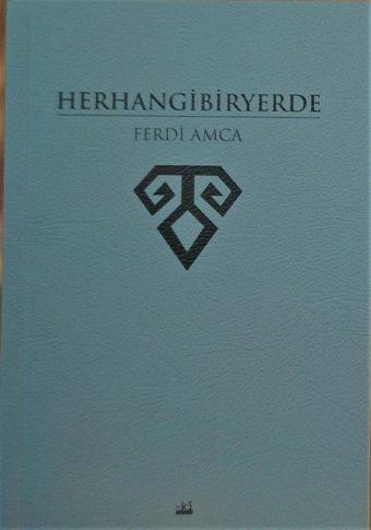 Herhangi Biryerde - Ferdi Amca - Ki Yayınları