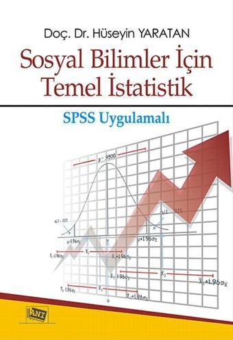 Sosyal Bilimler İçin Temel İstatistik - Hüseyin Yaratan - Anı Yayıncılık
