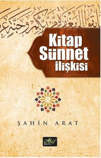 Kitap Sünnet İlişkisi - Şahin Arat - Akif Yayınları