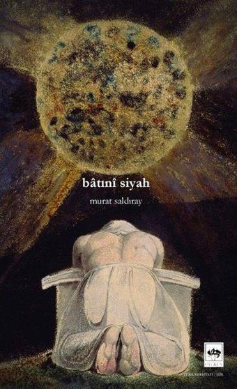 Batıni Siyah - Murat Saldıray - Ötüken Neşriyat