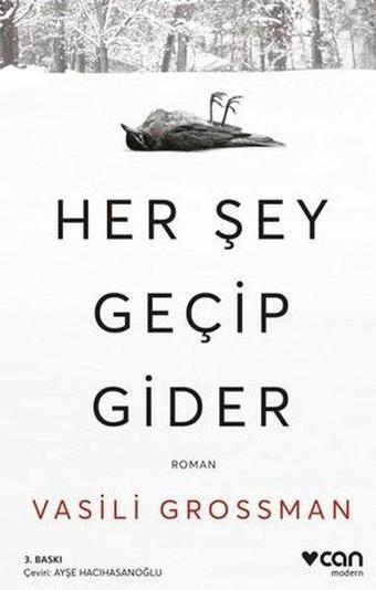 Her Şey Geçip Gider - Vasili Grossman - Can Yayınları